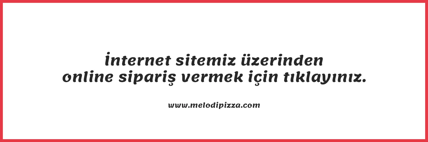 Melodi Pizza Online Sipariş Platformu